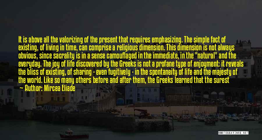 Eliade Quotes By Mircea Eliade