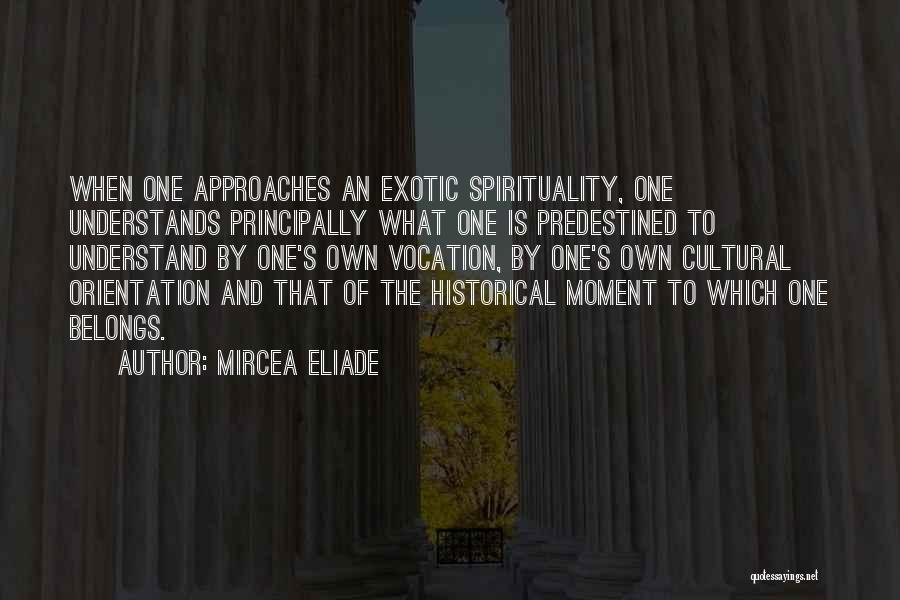 Eliade Quotes By Mircea Eliade