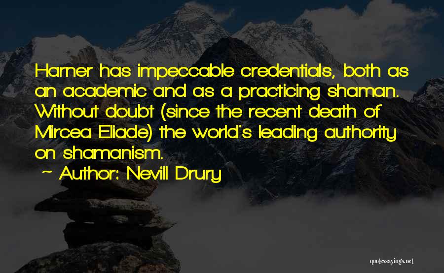 Eliade Quotes By Nevill Drury