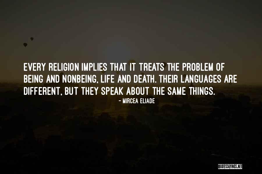 Eliade Religion Quotes By Mircea Eliade Eliade Religion Quotes By Mircea Eliade