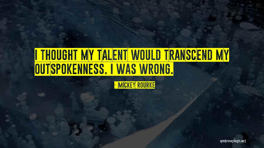 Elianna Walmsley Quotes By Mickey Rourke Elianna Walmsley Quotes By Mickey Rourke
