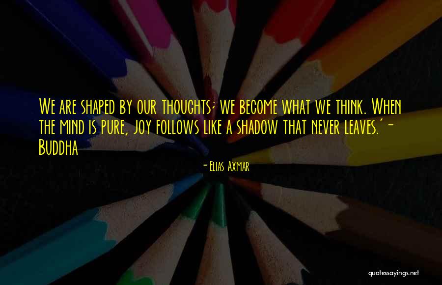 Elias Axmar Quotes 1214575 Elias Axmar Quotes 1214575