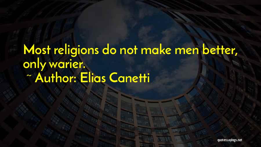 Elias Canetti Quotes 1044224