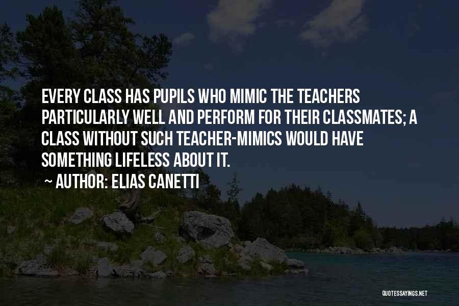Elias Canetti Quotes 1303605
