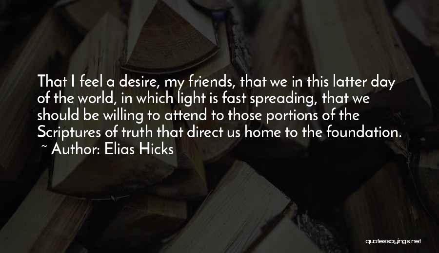 Elias Hicks Quotes 1105311