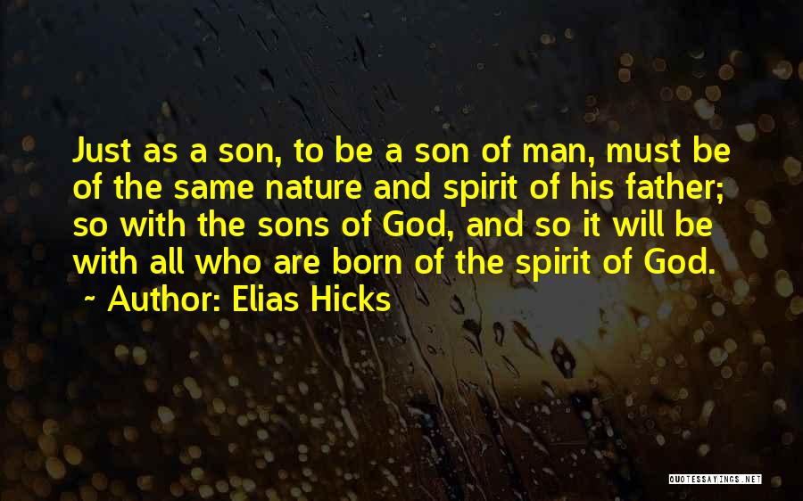 Elias Hicks Quotes 1245292