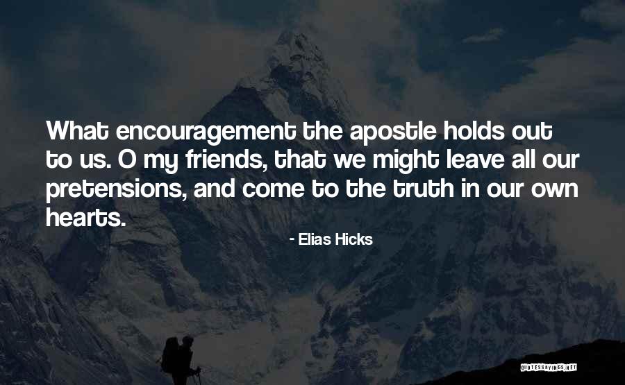 Elias Hicks Quotes 1940359