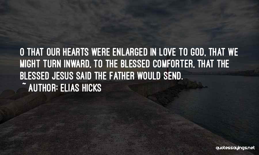 Elias Hicks Quotes 1941173