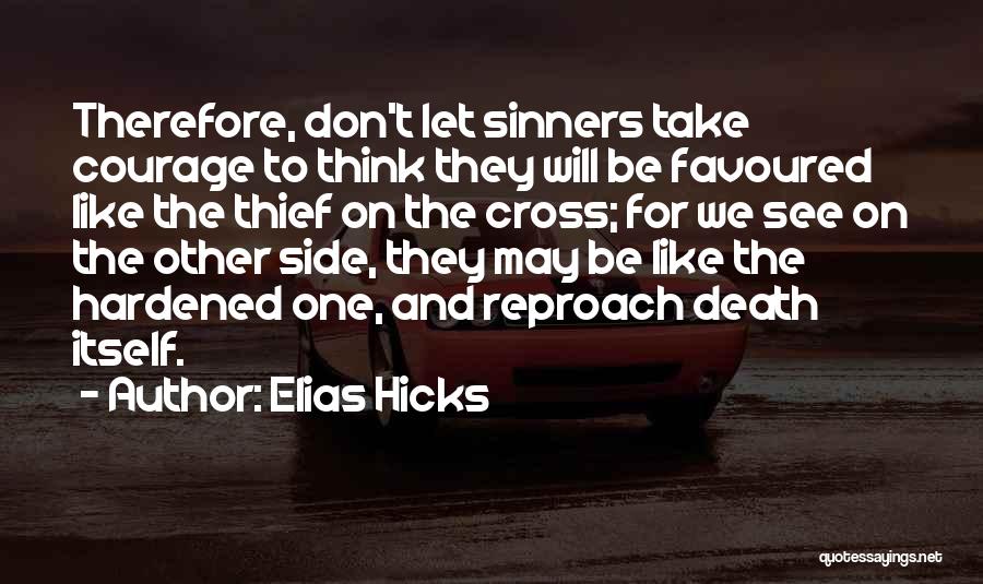 Elias Hicks Quotes 565079