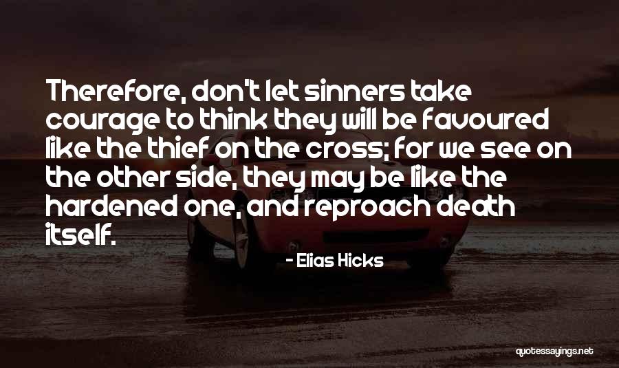 Elias Hicks Quotes 565079