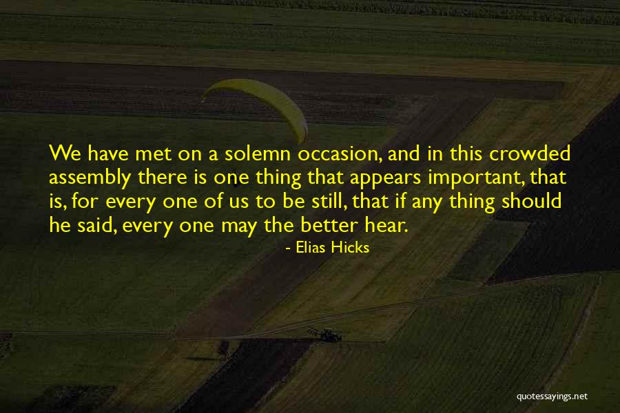 Elias Hicks Quotes 726494