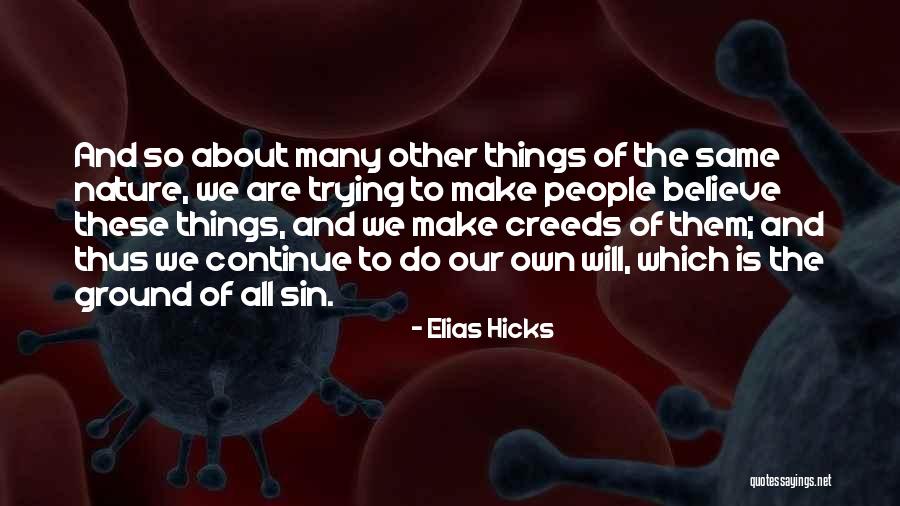 Elias Hicks Quotes 990537