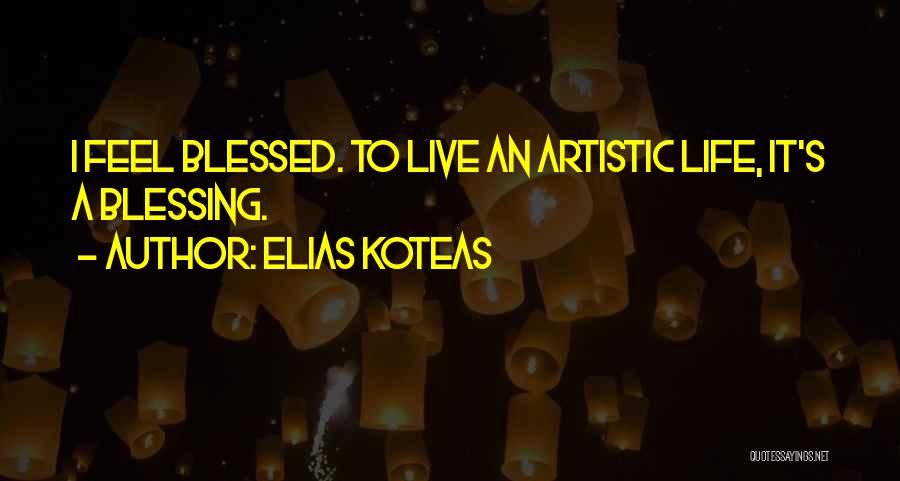 Elias Koteas Quotes 1882461