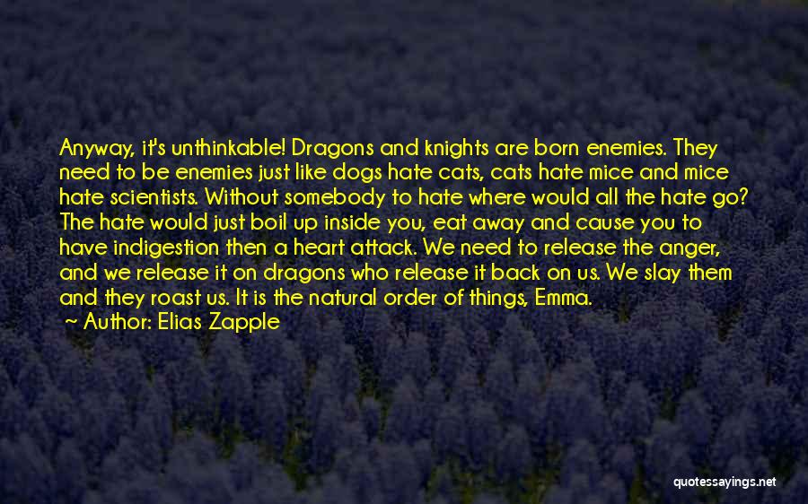 Elias Zapple Quotes 1138809