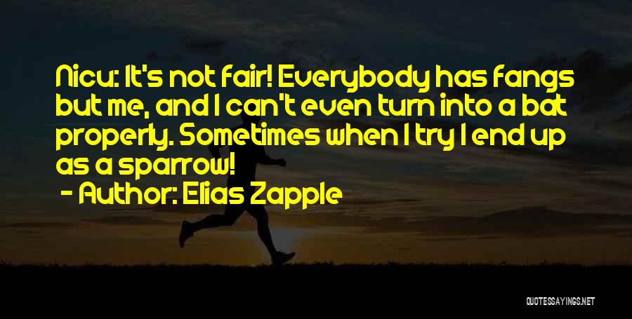 Elias Zapple Quotes 1476223