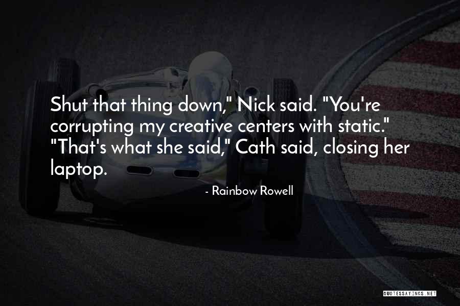 Eliberarea Basarabiei Quotes By Rainbow Rowell Eliberarea Basarabiei Quotes By Rainbow Rowell