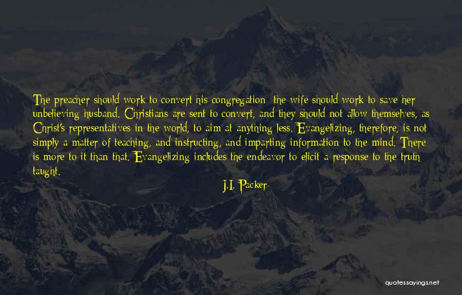 Elicit Quotes By J.I. Packer Elicit Quotes By J.I. Packer