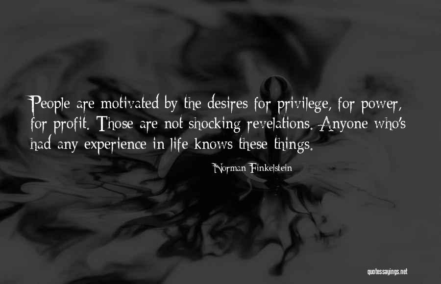 Elicited Acts Quotes By Norman Finkelstein Elicited Acts Quotes By Norman Finkelstein