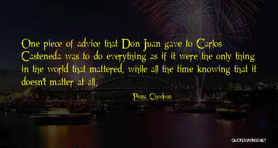 Elicura Valley Quotes By Pema Chodron Elicura Valley Quotes By Pema Chodron