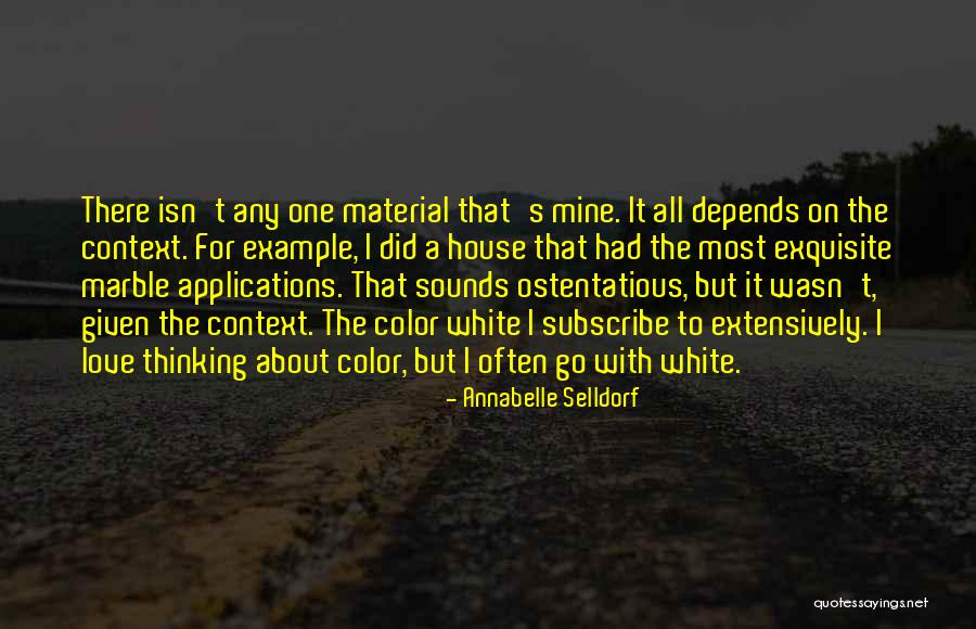 Elidia White Quotes By Annabelle Selldorf Elidia White Quotes By Annabelle Selldorf