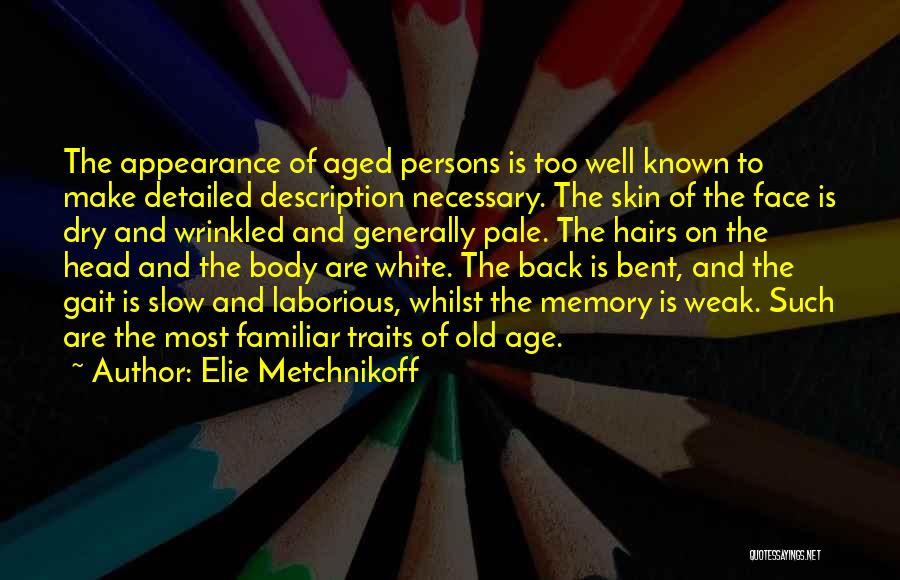 Elie Metchnikoff Quotes 1620737