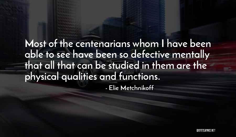 Elie Metchnikoff Quotes 1786996