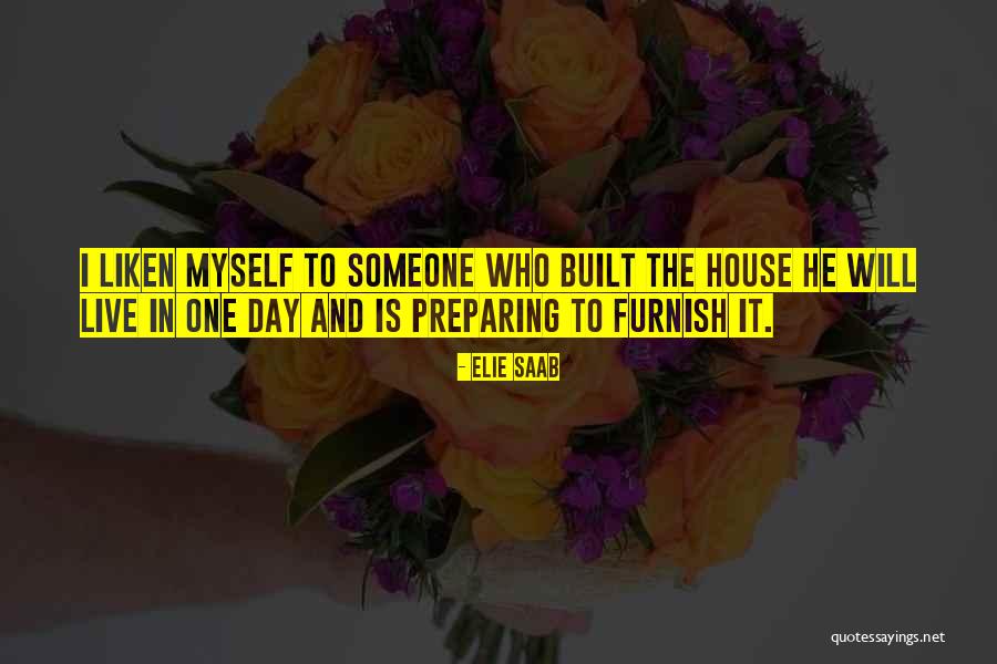 Elie Quotes By Elie Saab Elie Quotes By Elie Saab