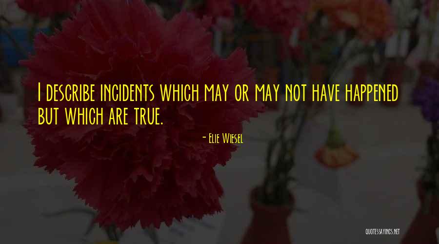 Elie Quotes By Elie Wiesel Elie Quotes By Elie Wiesel