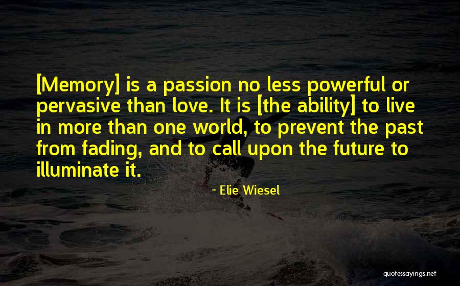 Elie Quotes By Elie Wiesel Elie Quotes By Elie Wiesel