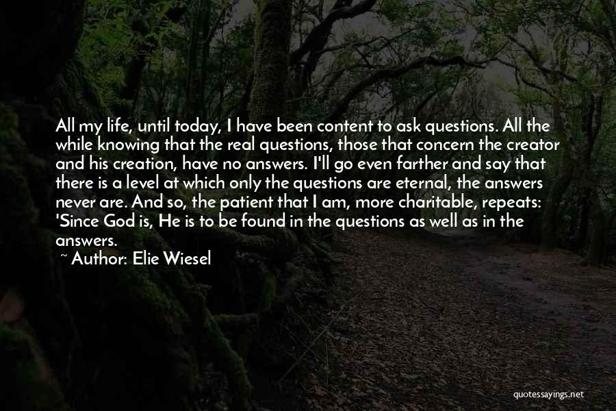 Elie Wiesel Quotes 1453445