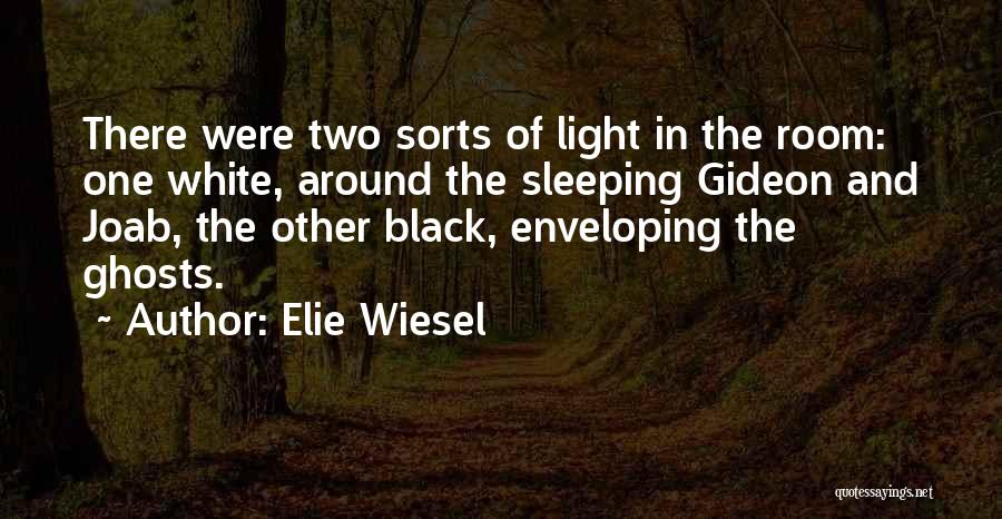 Elie Wiesel Quotes 1989437