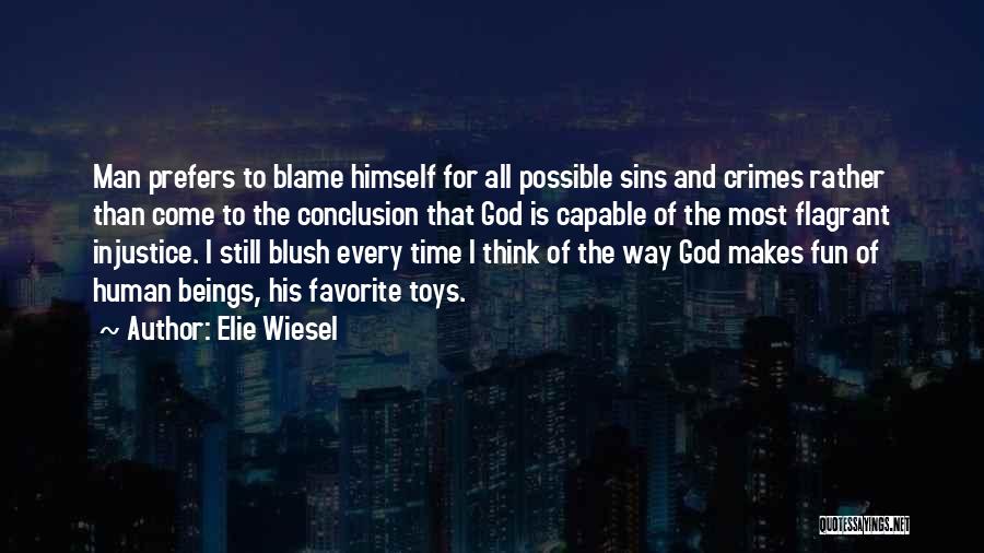 Elie Wiesel Quotes 2166317