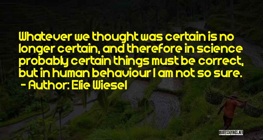 Elie Wiesel Quotes 333106