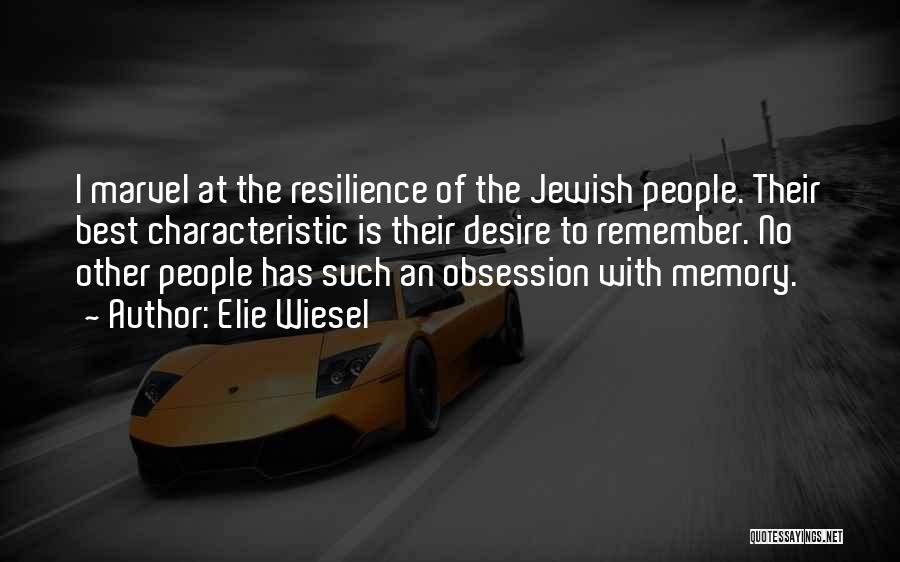 Elie Wiesel Quotes 662543