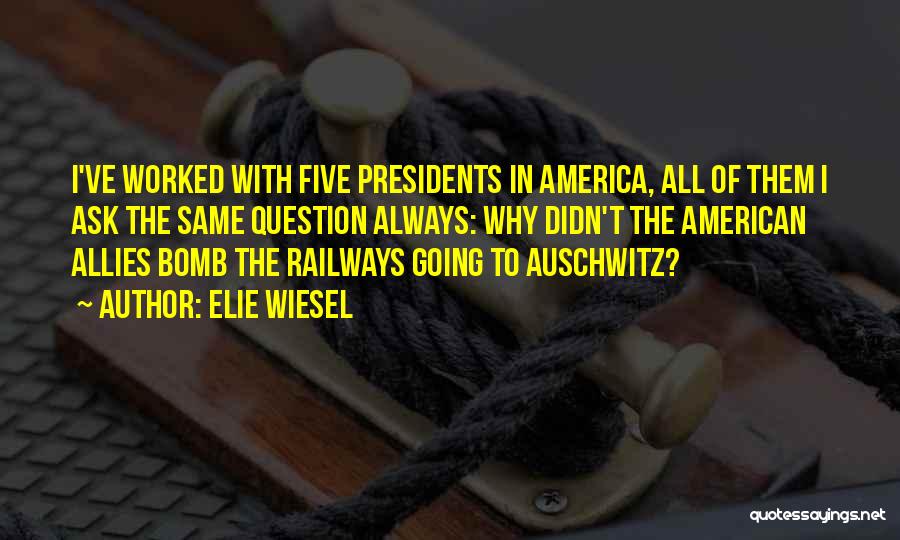 Elie Wiesel Quotes 759778