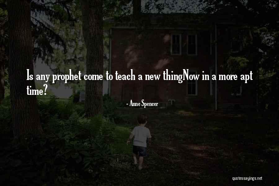 Eliel Saarinens Son Quotes By Anne Spencer Eliel Saarinens Son Quotes By Anne Spencer