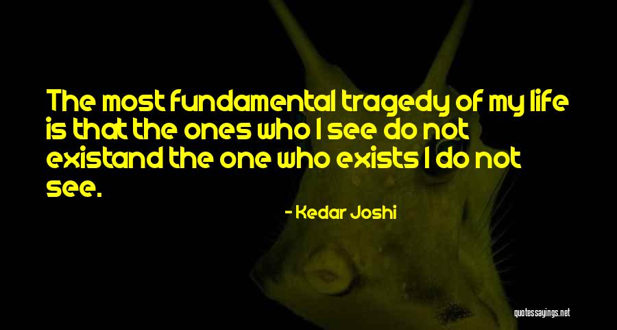 Eliere Quotes By Kedar Joshi Eliere Quotes By Kedar Joshi