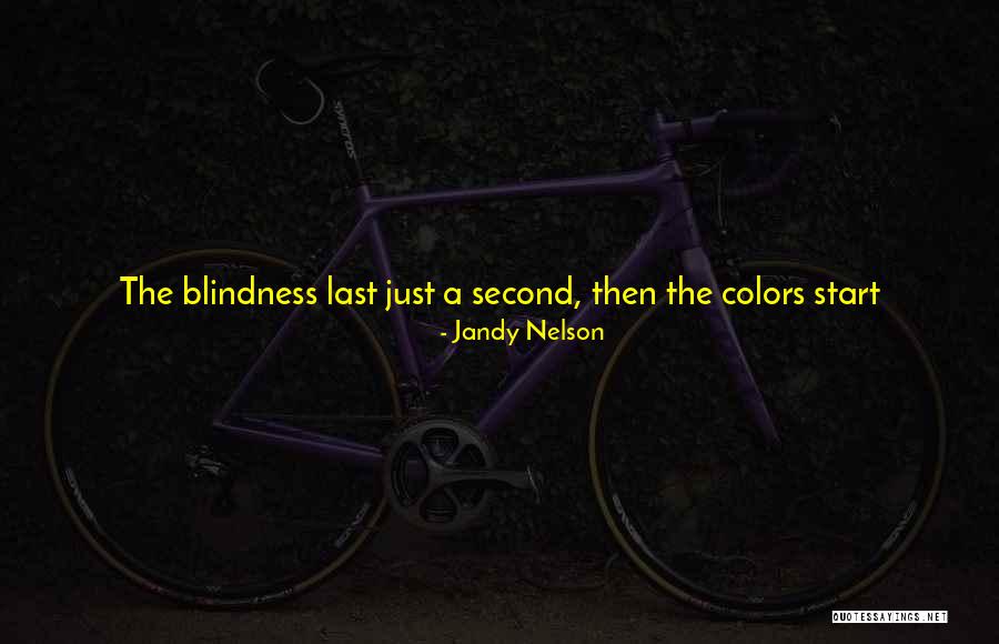 Elieving Quotes By Jandy Nelson Elieving Quotes By Jandy Nelson