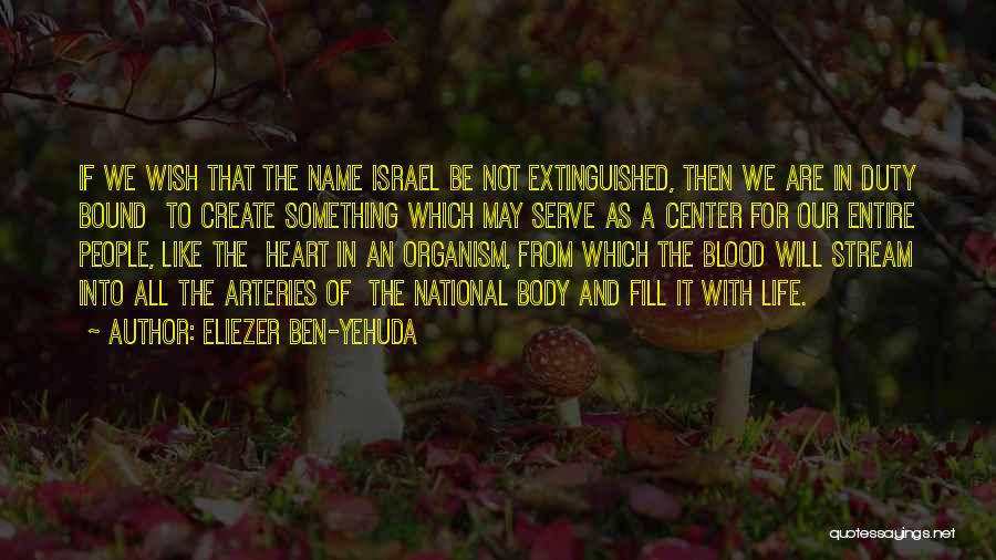 Eliezer Ben-Yehuda Quotes 1726539