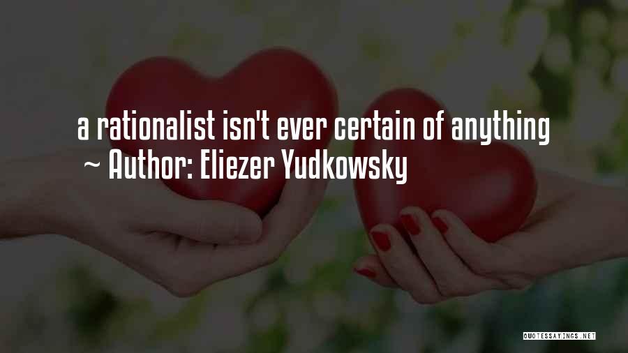 Eliezer Yudkowsky Quotes 140614