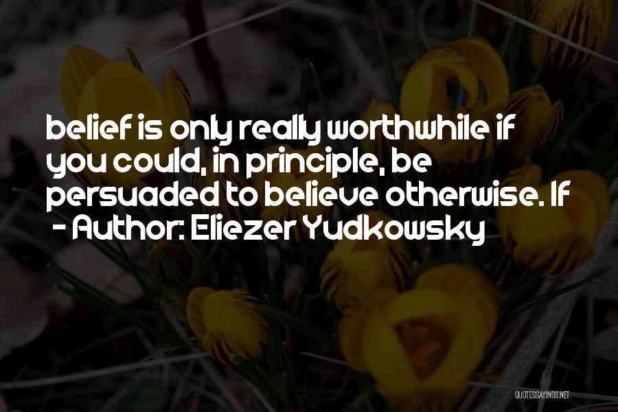 Eliezer Yudkowsky Quotes 2111192