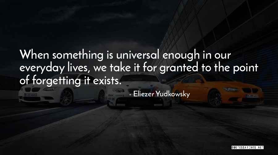 Eliezer Yudkowsky Quotes 2126524