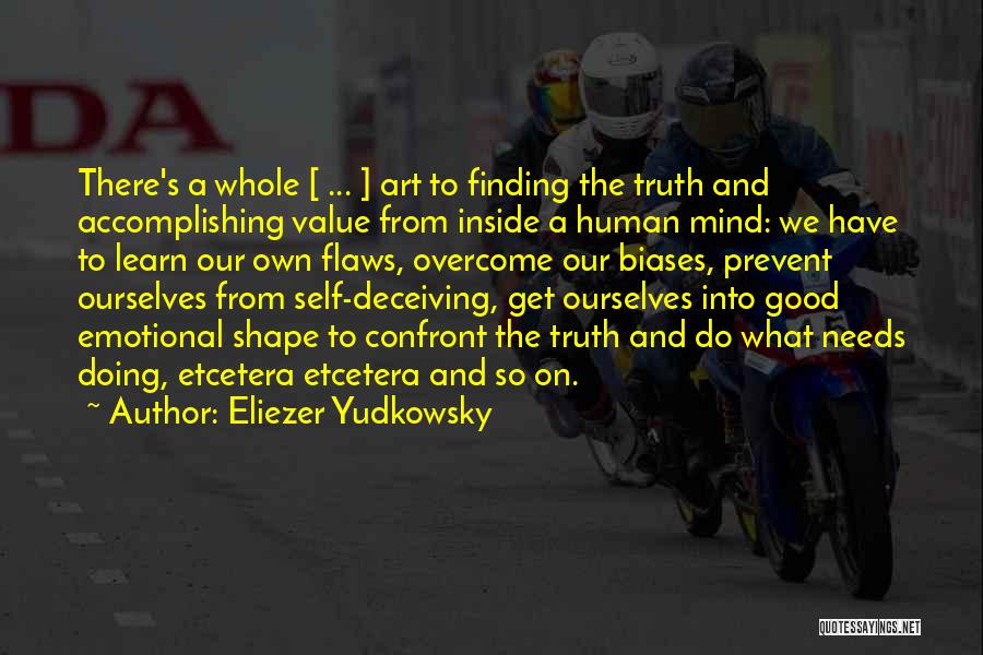 Eliezer Yudkowsky Quotes 609903