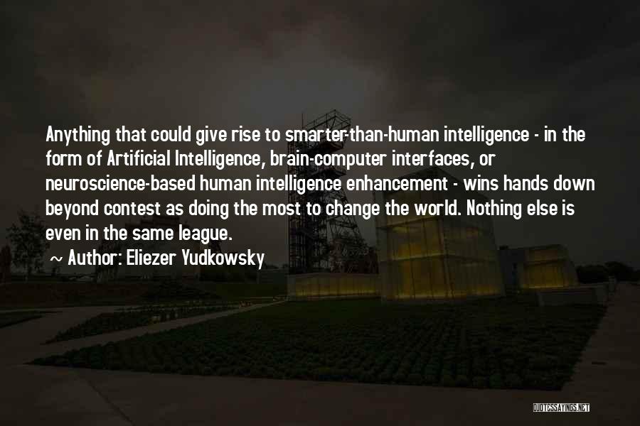 Eliezer Yudkowsky Quotes 88564