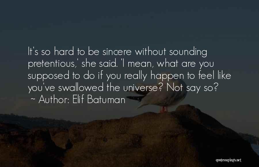 Elif Batuman Quotes 1498899