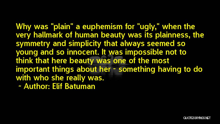 Elif Batuman Quotes 787658