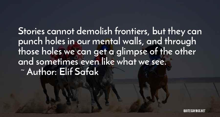 Elif Safak Quotes 1593690