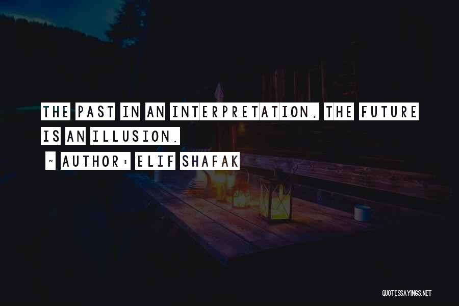 Elif Shafak Quotes 1028057