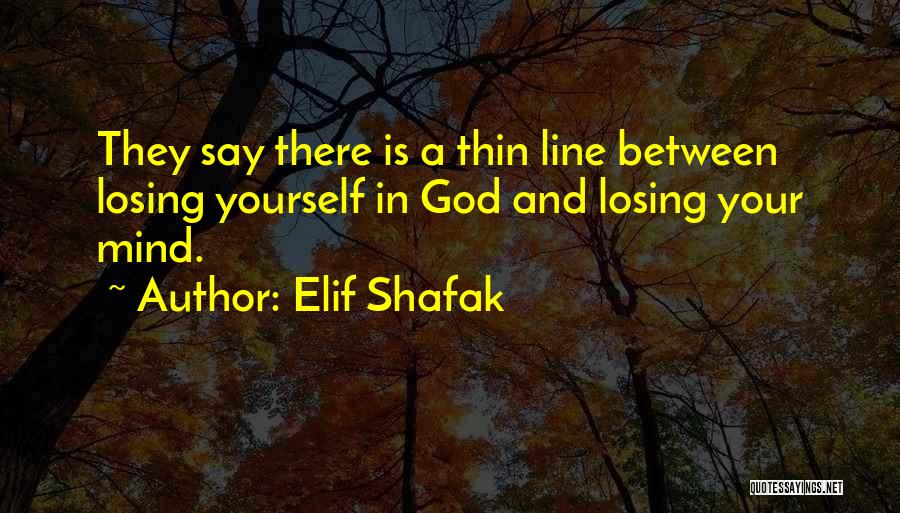 Elif Shafak Quotes 1750700
