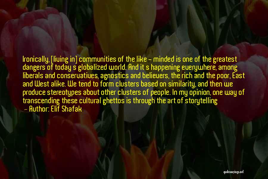 Elif Shafak Quotes 1790706